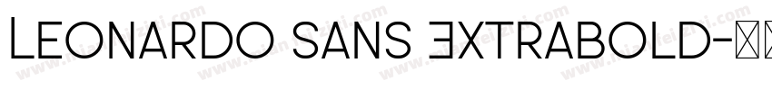 Leonardo Sans Extrabold字体转换